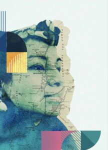 A mixed-media image from the Equally Safe project. Featuring a woman looking forward, with an overlapping graphic of a map of a region in Chile